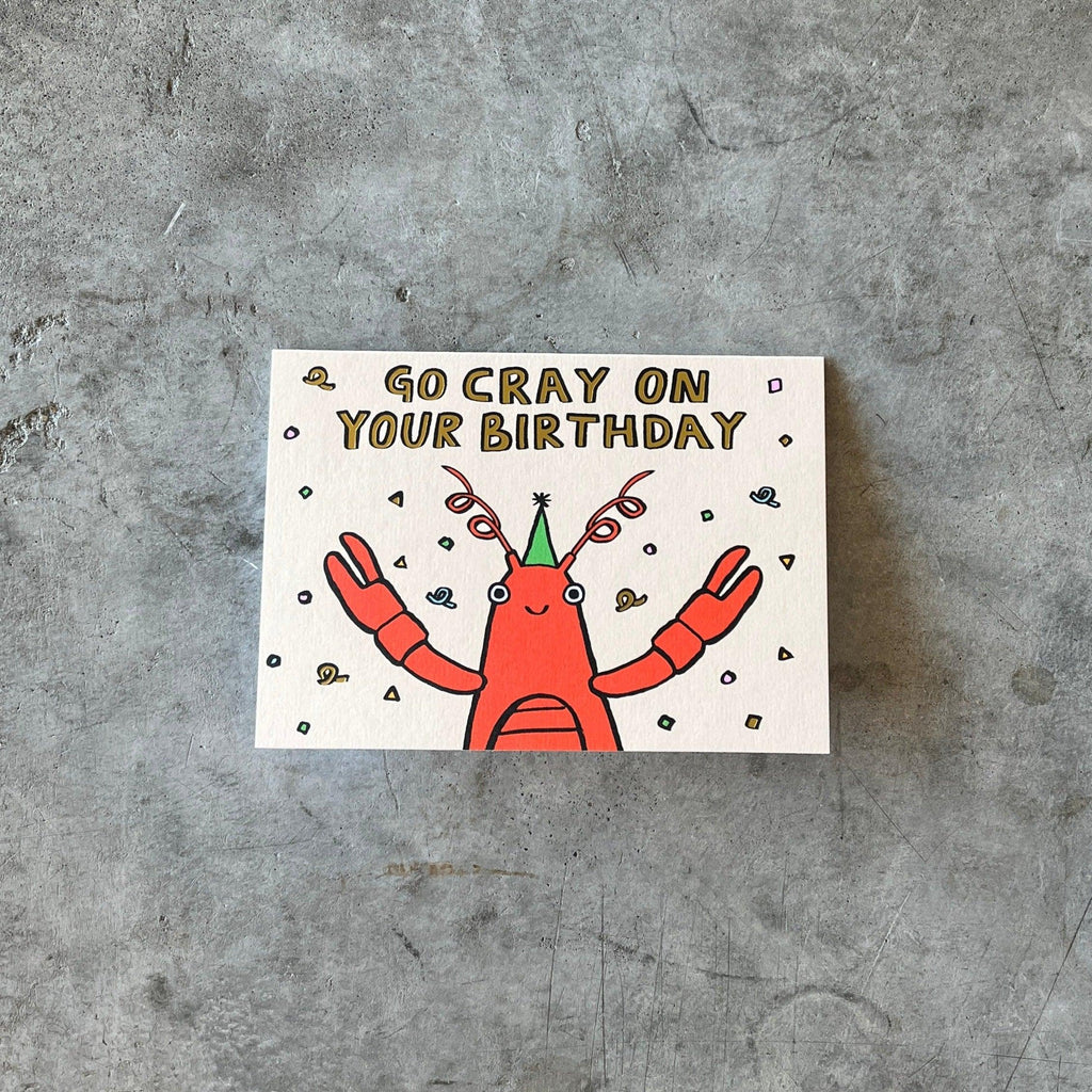 Wrap Magazine - ‘Go Cray On Your Birthday’ Greetings Card - Shop Duet